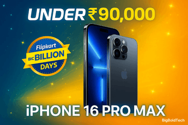 iPhone 16 Pro Max Under ₹90K: Flipkart Big Billion Days