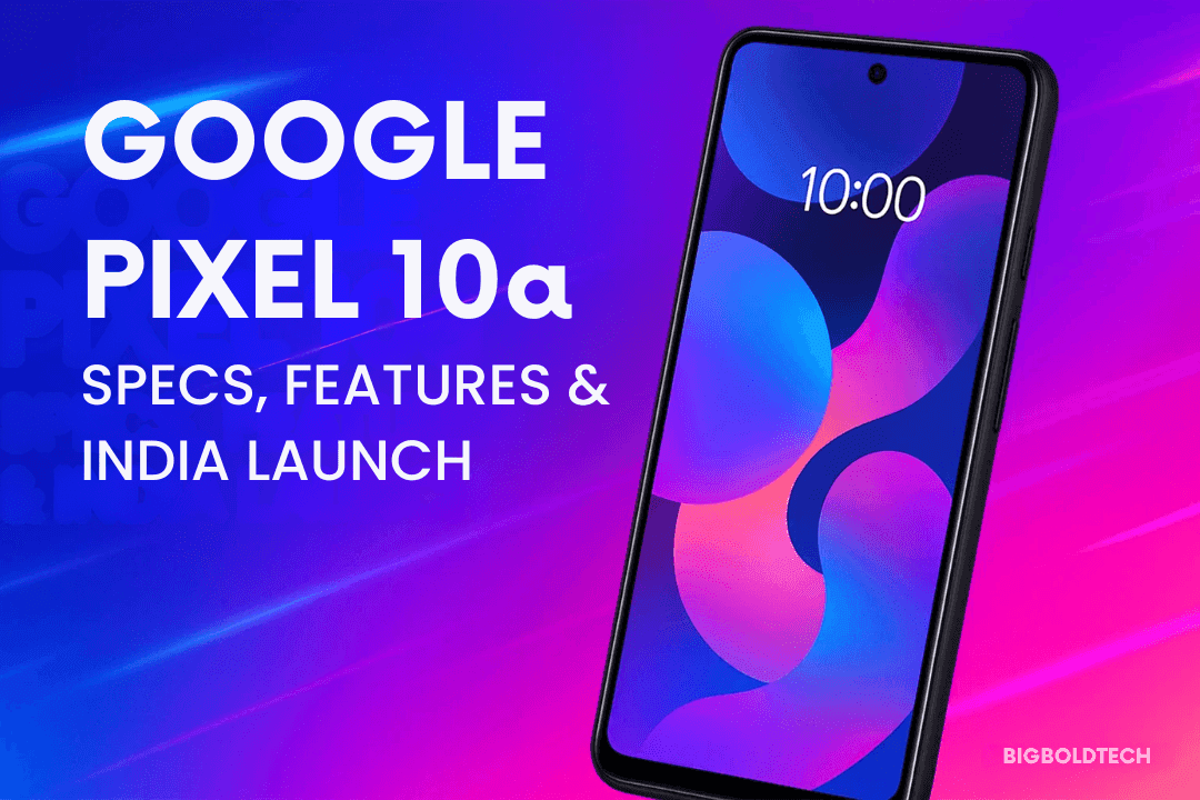 Google Pixel 10a